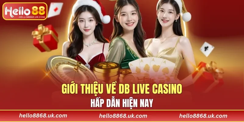 Khái quát đôi nét về sảnh DG casino